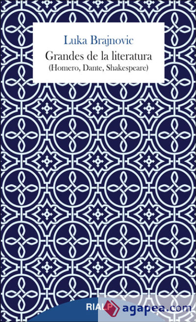 Grandes de la literatura (Homero, Dante, Shakespeare) (Ebook)