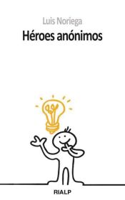 Portada de Héroes anónimos (Ebook)