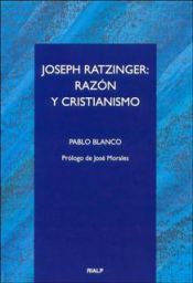 Portada de Joseph Ratzinger: razón y cristianismo