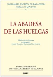Portada de La Abadesa de las Huelgas : edición crítico-histórica