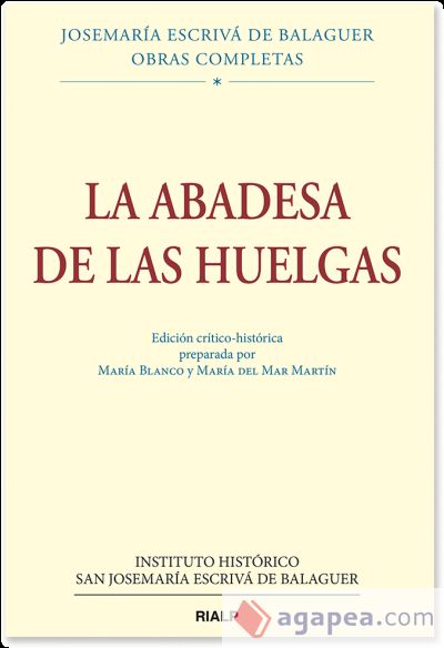 La Abadesa de las Huelgas : edición crítico-histórica