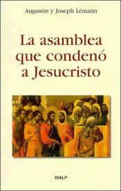 Portada de La asamblea que condenó a Jesucristo (Ebook)