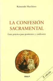 Portada de La confesión sacramental. Guía práctica para penitentes y confesores