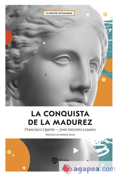 La conquista de la madurez