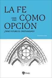 Portada de La fe como opci&oacute;n