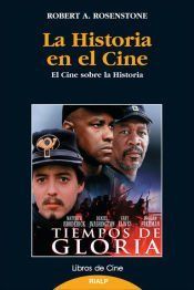 Portada de La historia en el cine - El cine sobre la historia