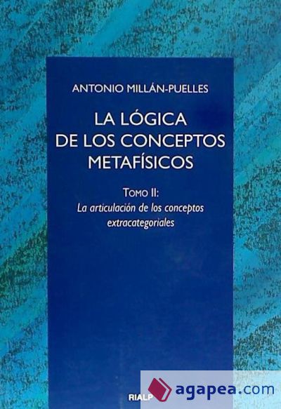 La lógica de los conceptos metafísicos. II. La articulación de los conceptos extracategoriales