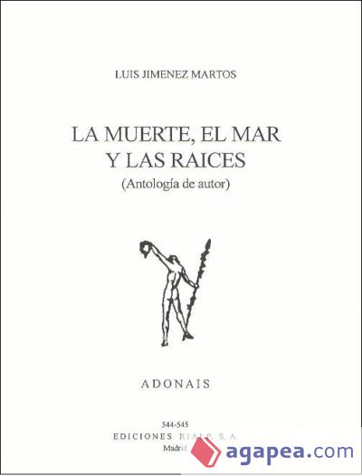 La muerte, el mar y las raíces