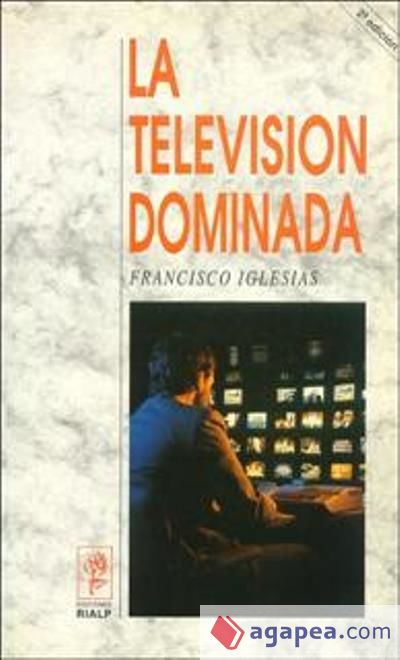 La televisión dominada