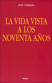 Portada de La vida vista a los noventa años