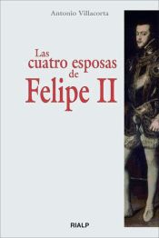 Portada de Las cuatro esposas de Felipe II (Ebook)