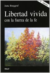 Portada de Libertad vivida con la fuerza de la fe