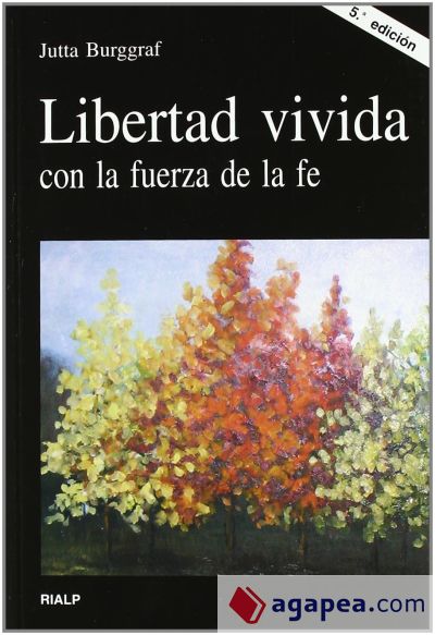 Libertad vivida con la fuerza de la fe