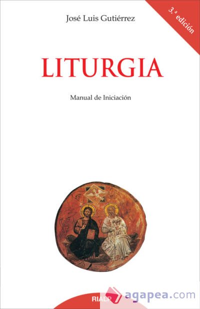 Liturgia. Manual de iniciación Liturgia. Manual de iniciación