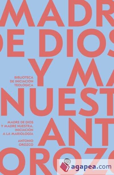 Madre de Dios y Madre nuestra