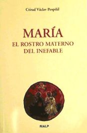 Portada de María, el rostro materno del Inefable