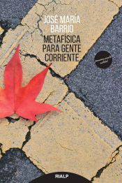 Portada de Metaf&iacute;sica para gente corriente