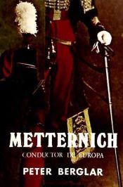 Portada de Metternich, Conductor de Europa