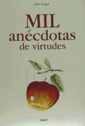 Portada de Mil anécdotas de virtudes