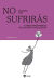 Portada de No sufrirás, de Eduardo Gris Romero