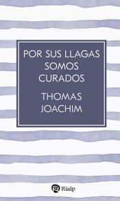 Portada de Por sus llagas somos curados