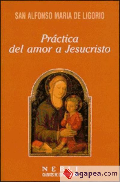 Práctica del amor a Jesucristo (Ebook)