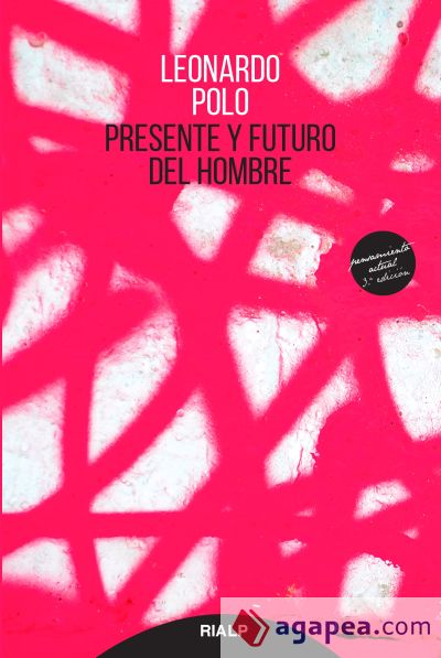 Presente y futuro del hombre