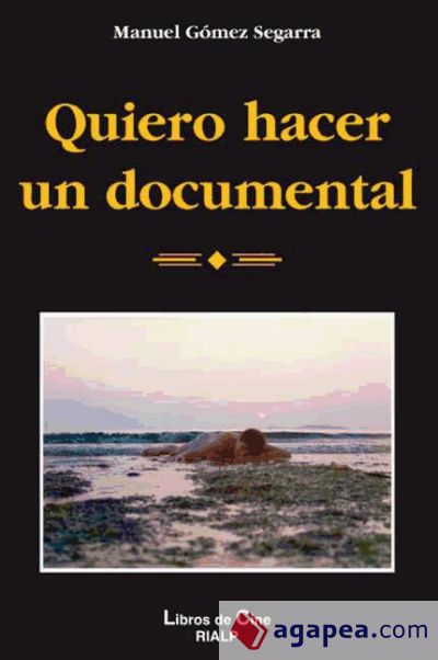 Quiero hacer un documental