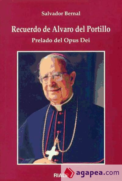 Recuerdo de Álvaro del Portillo. Prelado del Opus Dei (Ebook)