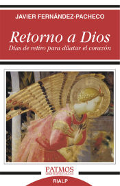 Portada de Retorno a Dios: Días de retiro para dilatar el corazón