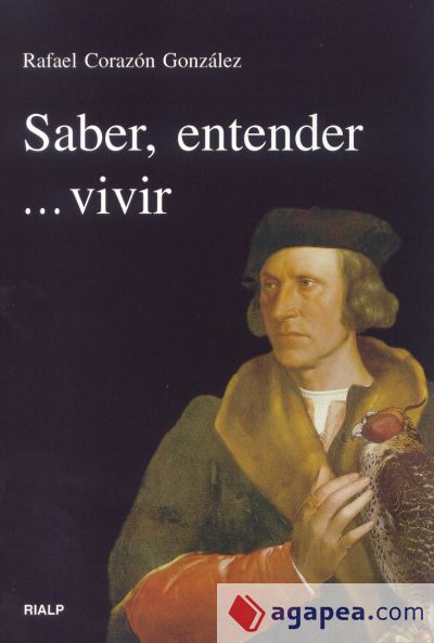 Saber, entender... vivir