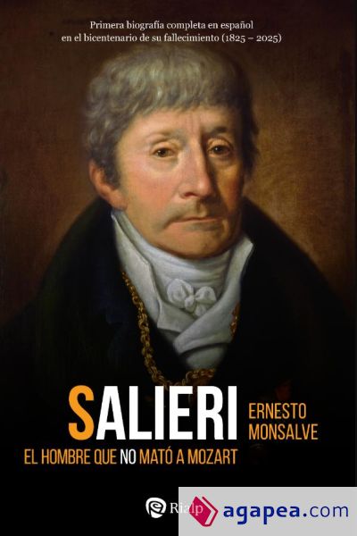 Salieri: El hombre que no mató a Mozart