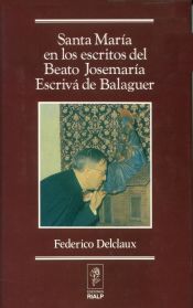 Portada de Santa María en los escritos de San Josemaría Escrivá de Balaguer