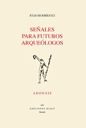 Portada de Señales para futuros arqueólogos