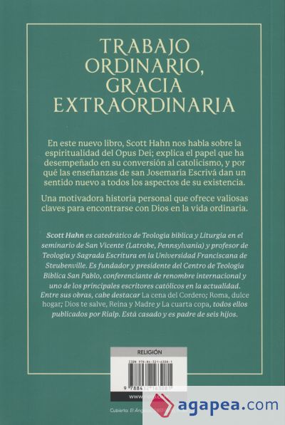 Trabajo ordinario, gracia extraordinaria: Mi camino espiritual en el Opus Dei