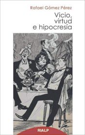 Portada de Vicio virtud e hipocresía (Ebook)