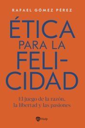 Portada de &Eacute;tica para la felicidad