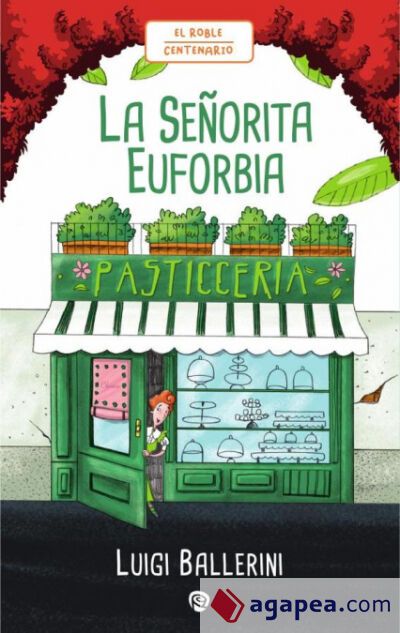 La Señorita Euforbia La Señorita Euforbia