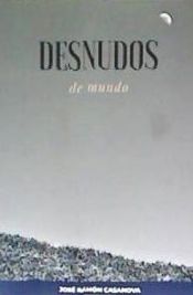 Portada de DESNUDOS DE MUNDO