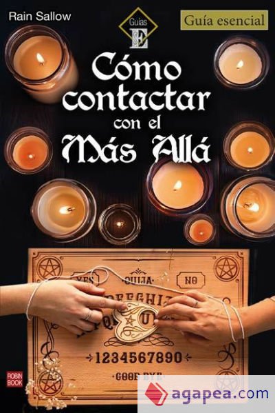 Cómo contactar con el más allá: Introducción al espiritismo