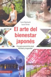 Portada de El arte del bienestar japonés: Una guía esencial de salud, felicidad y longevidad