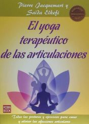 Portada de El yoga terapéutico de las articulaciones