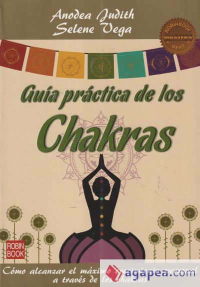 GUÍA PRÁCTICA DE LOS CHAKRAS