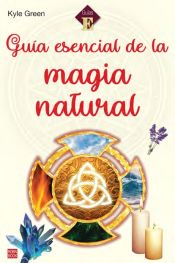 Portada de Guía Esencial De La Magia Natural