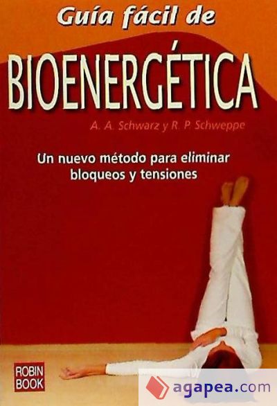 Guía fácil de bioenergética Guía fácil de bioenergética