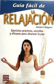 Portada de Guía fácil de la relajación