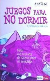 Decorativo contar hasta Lavar ventanas JUEGOS PARA NO DORMIR - ANAIS MORGAN - 9788479276065