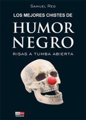 Portada de Mejores chistes de humor negro, los