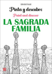 Portada de Pinta y descubre la Sagrada Familia: Paint and discover la Sagrada Familia