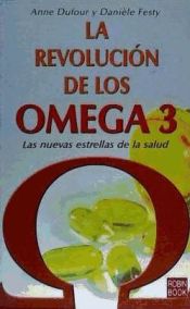 Portada de Revoluci&oacute;n de los omega 3, la